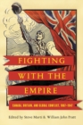 Image for Fighting with the Empire : Canada, Britain, and Global Conflict, 1867–1947
