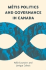 Image for Metis Politics and Governance in Canada