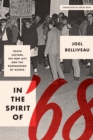 Image for In the Spirit of ’68 : Youth Culture, the New Left, and the Reimagining of Acadia