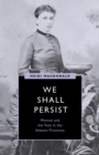 Image for We Shall Persist