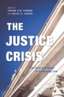 Image for The Justice Crisis : The Cost and Value of Accessing Law