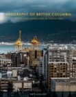 Image for Geography of British Columbia, Fourth Edition : People and Landscapes in Transition
