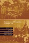 Image for Resistance and Recognition at Kitigan Zibi : Algonquin Culture and Politics in the Twentieth Century