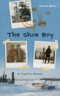 Image for The Shoe Boy : A Trapline Memoir