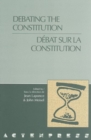 Image for Debating the Constitution - Debat sur la Constitution