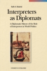 Image for Interpreters as Diplomats
