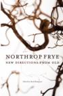 Image for Northrop Frye : New Directions from Old