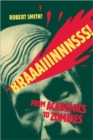 Image for Braaaiiinnnsss! : From Academics to Zombies