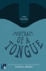 Image for Yoko Tawada&#39;s Portrait of a Tongue : An Experimental Translation by Chantal Wright