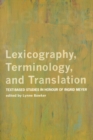 Image for Lexicography, Terminology, and Translation: Text-based Studies in Honour of Ingrid Meyer