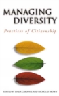 Image for Managing Diversity: Practices of Citizenship
