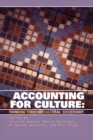 Image for Accounting for Culture: Thinking Through Cultural Citizenship