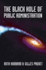 Image for Black Hole of Public Administration