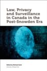 Image for Law, Privacy and Surveillance in Canada in the Post-Snowden Era