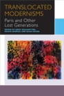 Image for Translocated Modernisms: Paris and Other Lost Generations