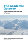 Image for Academic Gateway: Understanding the Journey to Tenure