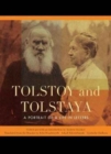 Image for Tolstoy and Tolstaya : A Portrait of a Life in Letters