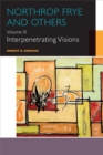 Image for Northrop Frye and Others: Volume III: Interpenetrating Visions