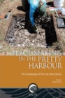 Image for Place-Making in the Pretty Harbour: The Archaeology of Port Joli, Nova Scotia