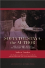 Image for Sofia Tolstaya, the Author: Her Literary Works in English Translation