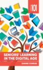 Image for Seniors’ Learning in the Digital Age