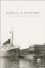 Image for Pier 21: A History