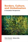 Image for Borders, Culture, and Globalization: A Canadian Perspective