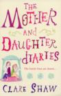 Image for The Mother and Daughter Diaries
