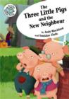 Image for The Three Little Pigs &amp; the New Neighbour
