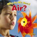 Image for Why Do We Need Air?