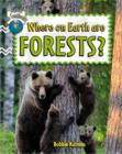 Image for Where On Earth Are Forests