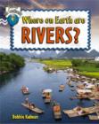 Image for Where On Earth Are Rivers