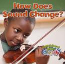 Image for How Does Sound Change?