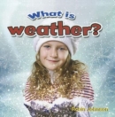 Image for What is weather?