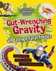Image for Gut-wrenching gravity and other fatal forces