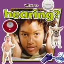 Image for What is Hearing?