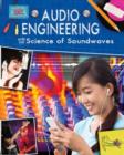 Image for Audio Engineering and the Science of Soundwaves