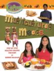 Image for Multicultural Meals : Step-by-Step Healthy Recipes for Kids