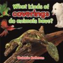 Image for What Kinds of Coverings Do Animals Have