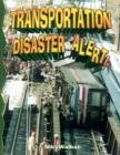 Image for Transportation Disaster Alert!