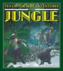 Image for Ten of the Best Adventures in the Jungle