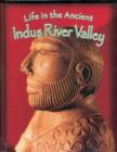 Image for Life in the Ancient Indus River Valley
