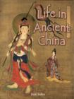 Image for Life in Ancient China