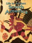 Image for Life in Ancient South America