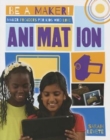 Image for Maker Projects for Kids Who Love Animation