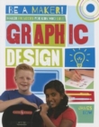 Image for Maker Projects for Kids Who Love Graphic Design