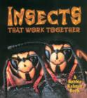 Image for Insects That Work Together