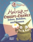 Image for Monster and creepy-crawly jokes, riddles, and games