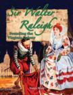 Image for Sir Walter Raleigh : Founding the Virginia Colony
