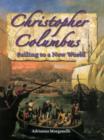 Image for Christopher Columbus : Sailing to the New World